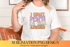 I Ghost People All Year Around Sublimation Design Product Image 1