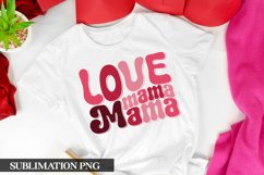 Love Mama | Retro Valentine's Day Sublimation Product Image 1