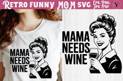 Funny Retro Mom SVG | Sarcastic Motherhood svg, wine mama Product Image 1