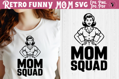 Funny Retro Mom SVG | Sarcastic Motherhood svg, Mom squad Product Image 1
