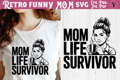 Funny Retro Mom SVG | Sarcastic Motherhood svg, mom life Product Image 1