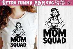 Funny Retro Mom SVG | Sarcastic Motherhood svg, Mom squad Product Image 1