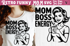 Funny Retro Mom SVG | Sarcastic Motherhood svg, mama Product Image 1
