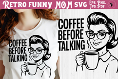 Funny Retro Mom SVG | Sarcastic Motherhood svg, coffee mom Product Image 1