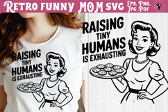 Funny Retro Mom SVG | Sarcastic Motherhood svg, mama Product Image 1