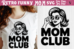 Funny Retro Mom SVG | Sarcastic Motherhood svg, Mom Club Product Image 1