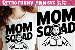 Funny Retro Mom SVG | Sarcastic Motherhood svg, Mom squad Product Image 1