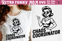 Funny Retro Mom SVG | Sarcastic Motherhood svg, Mom Chaos Product Image 1