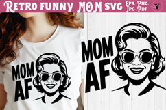 Funny Retro Mom SVG | Sarcastic Motherhood svg, Mom af Product Image 1