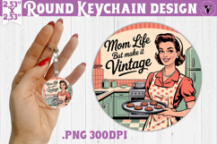 Retro Mom Round Keychain | Housewife Funny Mama sublimation Product Image 1