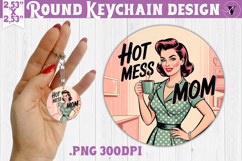 Retro Mom Round Keychain | Housewife Funny Mama sublimation Product Image 1