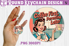 Retro Mom Round Keychain | Housewife Funny Mama sublimation Product Image 1