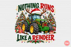 Nothing Runs Like a Reindeer PNG | Funny Christmas Tractor Product Image 1