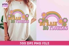 Retro Inspirational Png, Groovy No Rain No Flowers Design Product Image 5