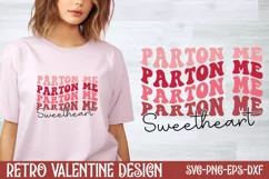 Parton me sweetheart SVG, Retro Valentine SVG Product Image 1