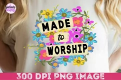 Made to Worship Floral PNG, Easter Sublimation Design Product Image 6
