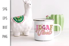 Sarcastic Retro SVG - IDGAF Vibes Cut File Product Image 3