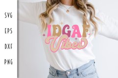 Sarcastic Retro SVG - IDGAF Vibes Cut File Product Image 4