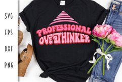 Sarcastic Retro SVG - Professional Overthinker Cut File Product Image 1
