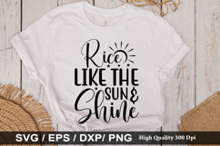 Rice like the sun &amp; shine SVG - Beach Design Product Image 1