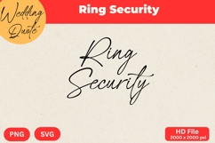 Ring Security - Wedding Quote SVG&#039;s Cut Product Image 1