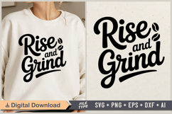 Rise and Grind SVG File | Coffee SVG | Coffee Quotes Product Image 1