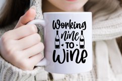 Working nine to wine Svg, Wine Lover Svg, Funny Wine Svg Product Image 3