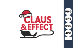 Claus and Effect Christmas themed vector design with Santa h Product Image 1