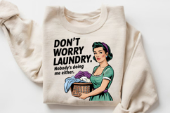 Retro Housewife PNG, Don&#039;t Worry Laundry Nobody Is Doing Me Product Image 3