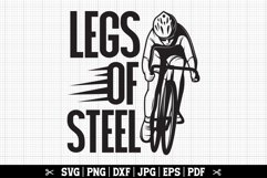 Legs Of Steel SVG, Cycling SVG, Cyclist SVG Product Image 1