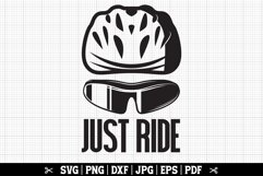 Just Ride SVG, Cycling SVG, Cyclist Quote Product Image 1