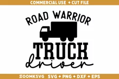 Road warrior truck driver SVG | Trucker SVG | Truck SVG Product Image 1