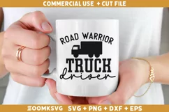 Road warrior truck driver SVG | Trucker SVG | Truck SVG Product Image 2