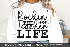 Rockin The Teacher Life SVG - Teacher Design Product Image 1