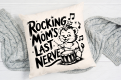 Rocking Moms Last Nerve Funny Design With Cute Drumming PNG Product Image 3