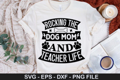 Teacher SVG Design - Rocking the Dog Mom and Teacher Life Product Image 5