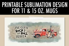 I've Got A Rock and Roll Heart - 11 & 15 oz Mug Sublimation Product Image 3
