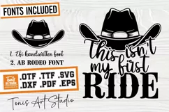 Western Rodeo SVG, Cowboy Hat SVG, This isn't my first ride Product Image 1