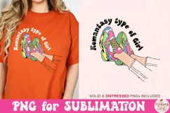 Romantasy Type Of Girl PNG, Book Lover Sublimation Product Image 1