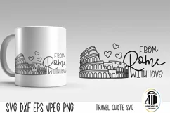 Travel Quotes| Colosseum SVG| From Rome with Love Cut Files