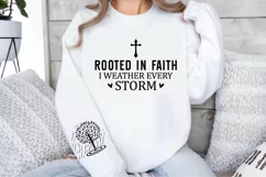 Rooted in faith I weather every storm Sleeve SVG Product Image 2