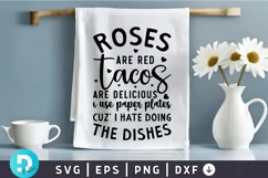Roses Are Red Tacos SVG, Funny Dish Towels SVG Design Product Image 1