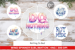 Rotting In Bed Anti-Hustle Wind Spinner Product Image 1