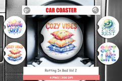 Rotting In Bed Anti-Hustle Car Coaster Product Image 1