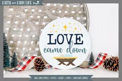 Love Came Down SVG/PNG Product Image 3