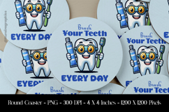 Brush Your Teeth Every Day Round Coaster Sublimation Design Product Image 1