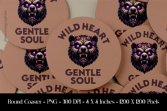 Wild Heart Gentle Soul Bear Round Coaster Sublimation Design Product Image 1