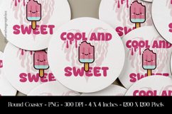 Cool and Sweet Round Coaster Sublimation Design Product Image 1