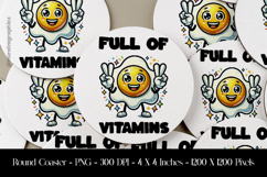 Full Of Vitamins Egg Round Coaster Sublimation Design Product Image 1
