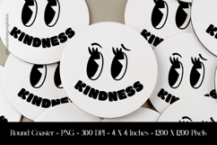 Kindness &amp; smile Face Round Coaster Sublimation Design Product Image 1